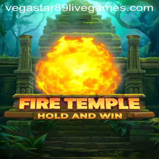 Exploring the Enchanting World of FireTemple: A Gaming Odyssey Fueled by Vegastar89