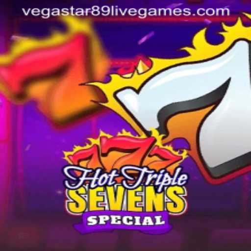 Exploring HotTripleSevensSpecial: A Closer Look at the Exciting Slot Game with Vegastar89
